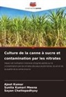 Sayan Chattopadhyay, Ajeet Kumar, Sunita Kumari Meena - Culture de la canne à sucre et contamination par les nitrates