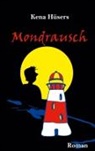 Kena Hüsers - Mondrausch