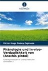 Víctor Hugo Godoy Espinoza - Phänologie und In-vivo-Verdaulichkeit von (Arachis pintoi)