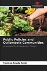 Tamires Arruda Fakih - Public Policies and Quilombola Communities