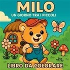 Chris Martin - Milo - un giorno tra i piccoli, libro da colorare