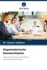 Aynura Valiyeva, Dr Aynura Valiyeva, Dr. Aynura Valiyeva - Organisatorische Kommunikation