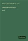 Alexis De Tocqueville, Henry Reeve - Democracy in America