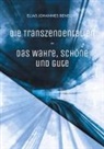 Elias Johannes Benedikt - Die Transzendentalien