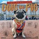 Doug the Pug & Dory 2026 12 X 12 Wall Calendar