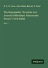 John Evans, Barclay V. Head, W. S. W. Vaux - The Numismatic Chronicle and Journal of the Royal Numismatic Society Third Series