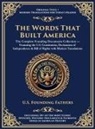 U. S. Founding Fathers - The Words That Built America