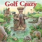 Golf Crazy by Gary Patterson 2026 12 X 12 Wall Calendar