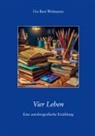 Urs Beat Wobmann - Vier Leben