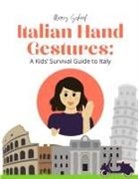 Marcy Schaaf - Italian Hand Gestures