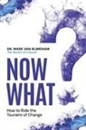 Mark van Rijmenam - Now What?