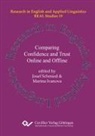 Marina Ivanova, Josef Schmied - Comparing Confidence and Trust Online and Offline