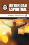 Rogelio Razo - AUTORIDAD ESPIRITUAL