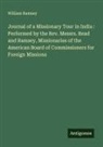 William Ramsey - Journal of a Missionary Tour in India : Performed by the Rev. Messrs. Read and Ramsey, Missionaries of the American Board of Commissioners for Foreign Missions