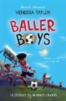Venessa Taylor, Kenneth Ghann - Baller Boys