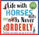 Morgane Schmidt - Life with Horses Is Never Orderly