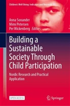 Mimi Petersen, Anna Sonander, Per Wickenberg - Building a Sustainable Society Through Child Participation