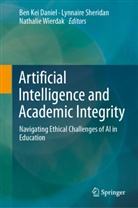 Ben Kei Daniel, Lynnaire Sheridan, Nathalie Wierdak - Artificial Intelligence and Academic Integrity