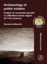 Giovanna Bianchi - Archaeology of Public Estates