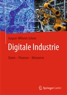 August-Wilhelm Scheer - Digitale Industrie