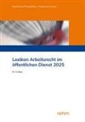 Martin Krömer, Klaus Pawlak, Henning Rabe von Pappenheim, Henning Rabe von Pappenheim u a, Jan Ruge - Lexikon Arbeitsrecht im öffentlichen Dienst 2025