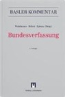 Alberto Achermann, Sian Affolter, Jonas Alig, Tilmann Altwicker, Alexandru Badea, Urs R. Behnisch... - Bundesverfassung (BV)