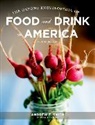 Bruce Kraig, Andrew Smith - The Oxford Encyclopedia of Food and Drink in America