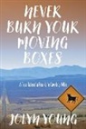 Jolyn Young - Never Burn Your Moving Boxes