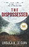 Ursula Le Guin, Ursula K. Le Guin - The Dispossessed