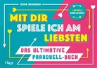 Emma Hegemann - Mit dir spiele ich am liebsten - Das ultimative Paarduell-Buch