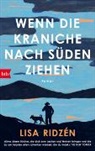 Lisa Ridzén - Wenn die Kraniche nach Süden ziehen
