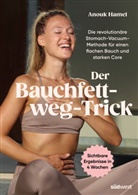 Anouk Hamel - Der Bauchfett-weg-Trick