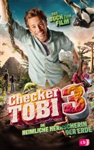 Gregor Eisenbeiß, Checker Tobi, Checker Tobi - Checker Tobi 3: Die heimliche Herrscherin der Erde