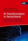 Thomas Breyer-Mayländer, Dirk Drechsler, Zerre, Christopher Zerres - KI-Transformation in Deutschland