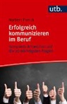 Norbert Franck - Erfolgreich kommunizieren im Beruf