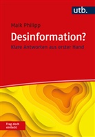 Maik Philipp - Desinformation? Frag doch einfach!