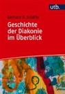 Gerhard K. Schäfer - Geschichte der Diakonie im Überblick