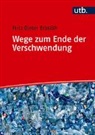 Fritz Dieter Erbslöh - Wege zum Ende der Verschwendung