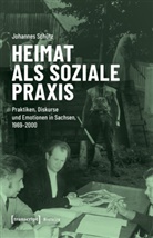 Johannes Schütz - Heimat als soziale Praxis