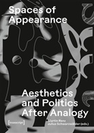 Martin Renz, Julius Schwarzwälder - Spaces of Appearance