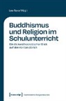 Lea Sara Mägli - Buddhismus und Religion im Schulunterricht