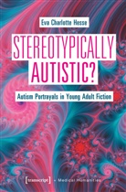 Eva Charlotte Hesse - Stereotypically Autistic?
