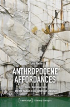 Lena Pfeifer - Anthropocene Affordances