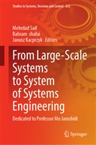 Janusz Kacprzyk, Mehrdad Saif, Bahram shafai - From Large-Scale Systems to System of Systems Engineering