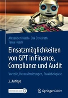 Dirk Distelrath, Alexander Hüsch, Tanja Hüsch - Einsatzmöglichkeiten von GPT in Finance, Compliance und Audit