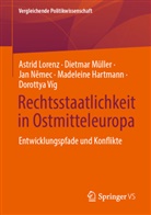 Madeleine Hartmann, Astrid Lorenz, Dietmar Müller, Jan Nemec, Jan u a Nemec, Jan Němec... - Rechtsstaatlichkeit in Ostmitteleuropa