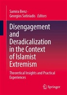 Samira Benz, Sotiriadis, Georgios Sotiriadis - Disengagement and Deradicalization in the Context of Islamist Extremism