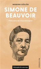 Dr Ingeborg Szöllösi, Dr. Ingeborg Szöllösi, Ingeborg Szöllösi - Simone der Beauvoir