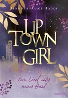 Jennifer Alice Jager - Uptown Girl (Band 1) - Dein Lied unter meiner Haut