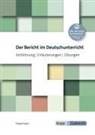 Florian Fuchs - Der Bericht im Deutschunterricht